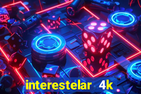 interestelar 4k dublado torrent